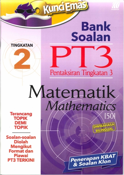 KUNCI EMAS BANK SOALAN MATE/MATHS TG2 PT3