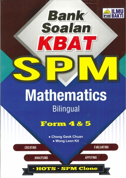 BANK SOALAN KBAT MATHEMATICS(BILINGUAL)FORM 4&5 SPM 2019