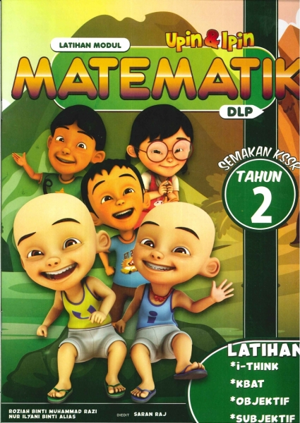 UPIN&IPIN LATIHAN MODUL MATEMATIK(DLP)LATIHAN:(iTHINK,KBAT 