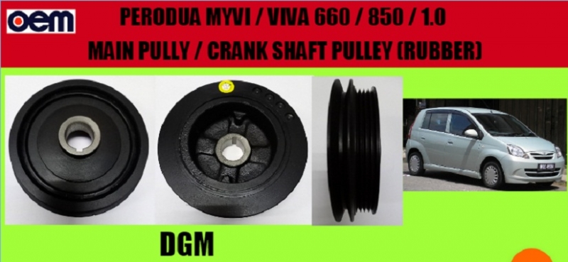 PERODUA MYVI / VIVA 660 / 850 / 1.0 MAIN PULLY / CRANK 