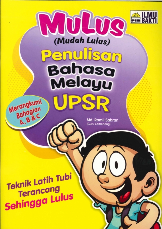 PENERBIT ILMU BAKTI SDN BHD)MULUS(MUDAH LULUS)PENULISAN BAHASA 