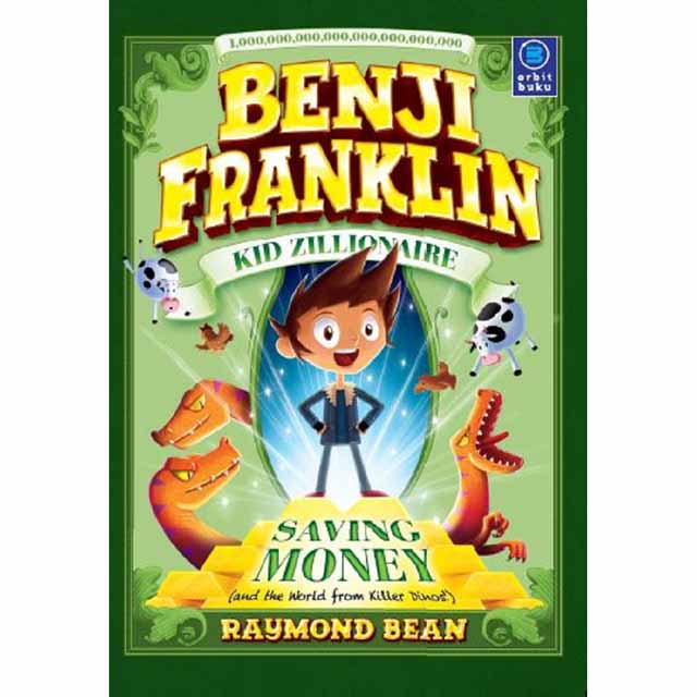 Saving Money (Benji Franklin Kid Zillionaire)