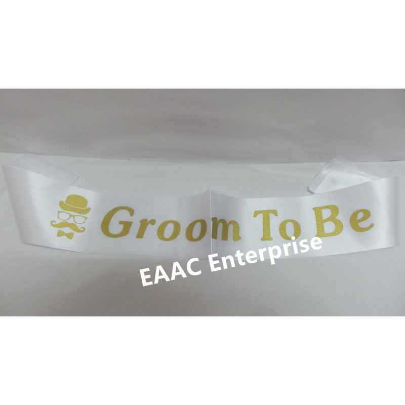 Ready Stock! GROOM TO BE BRIDE TO BE Selempang Sash Party DecoratioN