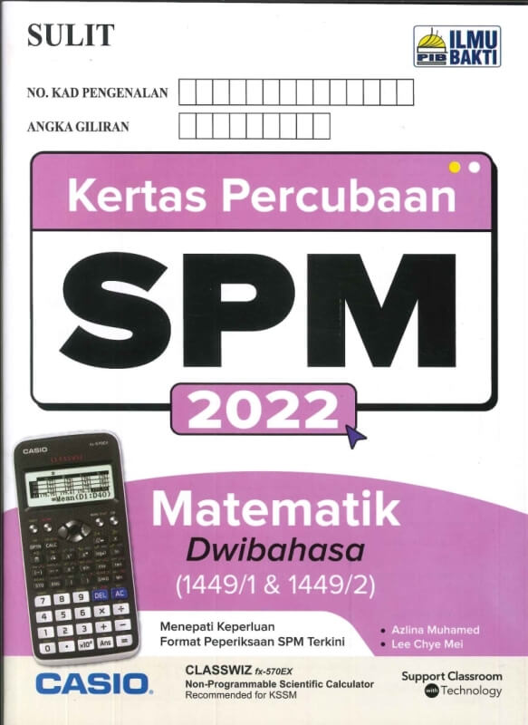 KERTAS PERCUBAAN MATEMATIK(DWIBAHASA)(1449/1&1449/2)SPM 2022