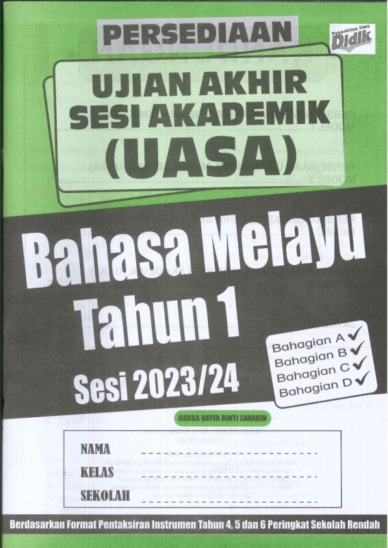 PERSEDIAAN UJIAN AKAHIR SESI AKADEMIK(UASA)SESI 2023/24 BAHASA MELAYU ...