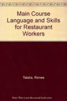 Main Course Language and Skills for Restaurant Workers, ISBN 9789839672671