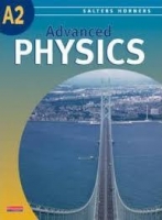 A2 Advanced Physics Student Book (Salters Horners),ISBN 9780435628925